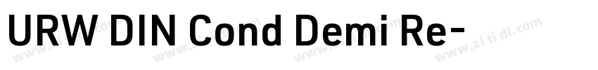 URW DIN Cond Demi Re字体转换 URW DIN Cond Demi Re字体转换